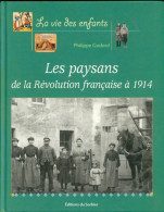 Les Paysans : De La Révolution Française à 1914 (2004) De Philippe Godard - Autres & Non Classés