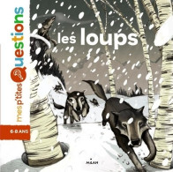 Les Loups : Auteur Emmanuelle Figueras. Illustrateur Antoine Déprez. (2013) De Emmanuelle Figueras - Autres & Non Classés