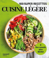Cuisine Légère : Facile Rapide Bon ! (2021) De Marie-Laure Tombini - Gastronomie