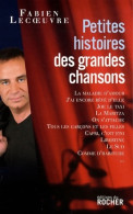 Petites Histoires Des Grandes Chansons : Volume 1 (2009) De Laurent Abrial - Musique