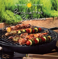 Brochettes Et Barbecue (2011) De Patrice Gérardin - Gastronomia