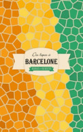 Des Tapas à Barcelone (2013) De Laure Sirieix - Gastronomie