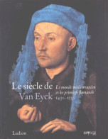 Le Siècle De Van Eyck 1430-1530 : Le Monde Méditerranéen Et Les Primitifs Flamands (2002) De Till-holger  - Autres & Non Classés