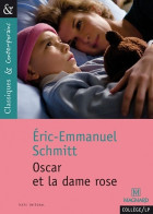 Oscar Et La Dame Rose (2009) De Eric-Emmanuel Schmitt - Autres & Non Classés