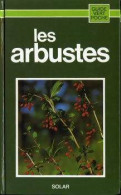 Les Arbustes (1986) De Collectif - Natualeza