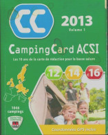 Camping Card ACSI 2013 Volume 1 & 2 (2012) De Divers - Tourism