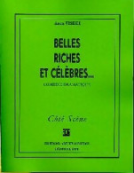 Belles, Riches Et Célèbres (2005) De Anca Visdei - Sonstige & Ohne Zuordnung