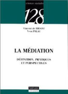 La Médiation (1999) De Vincent Palau - Economía