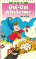 Oui-Oui à La Ferme (1988) De Enid Blyton - Autres & Non Classés