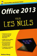 Office 2013 Pour Les Nuls (2014) De Wallace Wang - Informatique