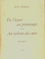 De L'hiver Au Printemps / Au Rythme Du Coeur (1969) De Max Theron - Altri & Non Classificati