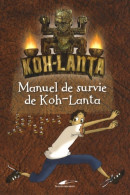 Manuel De Survie De Koh-Lanta (2008) De Dominique De Coster - Humor