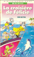 La Croisière De Félicie (1989) De Enid Blyton - Autres & Non Classés