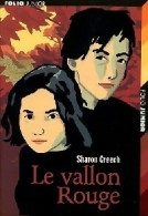 Le Vallon Rouge (2002) De Sharon Creech - Autres & Non Classés