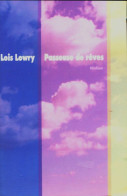 Passeuse De Rêves (2010) De Lois Lowry - Autres & Non Classés