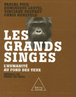 LES GRANDS SINGES (2005) De PICQ+LESTEL+DESPRET+HERZF - Ciencia