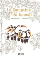 La Comptine Du Toucan (2008) De Olivier Bardoul - Autres & Non Classés
