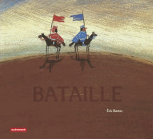 Bataille (2012) De Eric Battut - Autres & Non Classés