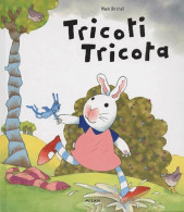 Tricoti Tricota (2000) De Mark Birchall - Autres & Non Classés