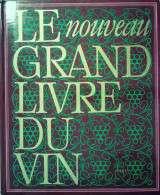 Le Grand Livre Du Vin (2007) De Pierre Andrieu - Gastronomia
