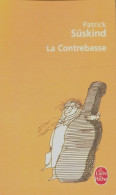 La Contrebasse (2009) De Patrick Süskind - Sonstige & Ohne Zuordnung