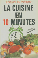 La Cuisine En 10 Minutes (1972) De Edouard De Pomiane - Gastronomia