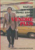 Tout Ce Que Vous Devez Savoir Pour Vendre Plus (1983) De Gilbert Rozès - Economía