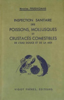 Inspection Sanitaire Des Poissons Mollusques Et Crustacés Comestibles De L?eau Douce Et De La Mer  ( - Scienza