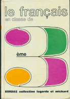 Le Français En Classe De 3e (1971) De Collectif - 12-18 Years Old