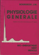 Physiologie Générale (1981) De J.M Bourgeois - Ciencia