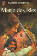 Marie Des Isles Tome II (1978) De Robert Gaillard - Romantique