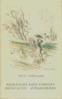 Romances Sans Paroles (1940) De Paul Verlaine - Andere & Zonder Classificatie