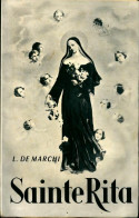 Sainte Rita (1963) De Louis De Mgr Marchi - Religión