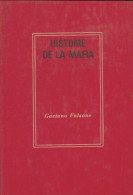 Histoire De La Mafia (1973) De Gaetano Falzone - Geschiedenis