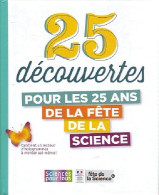 25 Découverts Pour Les 25 Ans De La Fête De La Science (2016) De Inconnu - Wissenschaft