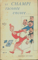 Et Champi Raconte Encore (1955) De Champi - Humour