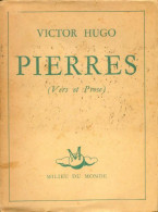 Pierres (1951) De Victor Hugo - Altri & Non Classificati