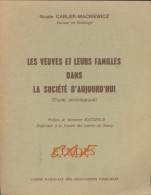 Les Veuves Et Leurs Familles Dans La Société D'aujourd'hui (0) De Nicole Carlier-Mackiewicz - Wissenschaft