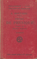 Précis De Physique D'après Les Théories Modernes (1933) De A. Boutaric - Ciencia