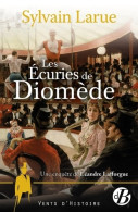 Les Écuries De Diomède (2021) De Sylvain Larue - Altri & Non Classificati