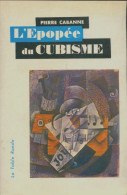 L'épopée Du Cubisme (1963) De Pierre Cabanne - Art