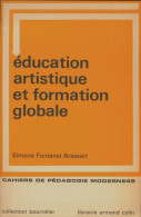 Éducation Artistique Et Formation Globale (1977) De Simone Fontanel-Brassart - Ohne Zuordnung