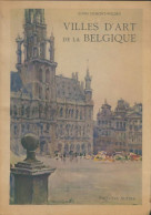 Villes D'art De La Belgique (1942) De Louis Dumont-Wilden - Toerisme