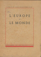 L'Europe Et Le Monde (1943) De Erich Brandenburg - History