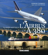 La Grande Aventure De L'airbus A380 (2005) De Germain Chambost - AeroAirplanes