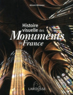 Histoire Visuelle Des Monuments De France (2003) De Gérard Denizeau - Kunst