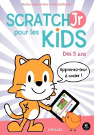 ScratchJr Pour Les Kids : Dès 5 Ans. (2016) De Marina Umaschi Bers - Informática