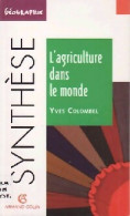 L'agriculture Dans Le Monde (1998) De Yves Colombel - Economie