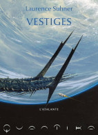 Quantika Tome I : Vestiges (2012) De Laurence Suhner - Autres & Non Classés