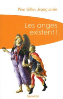 Les Anges Existent ! (poche 2008) (2008) De Gilles Jeanguenin - Religione